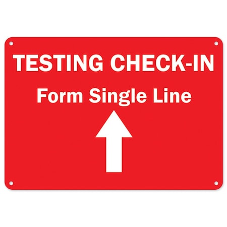 Signmission Public Safety, 7" Height, Rigid Plastic, 10" X 7", Testing Check-in Form Single Line OS-NS-P-710-25465